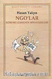 NGO'lar Küreselleşmenin Misyonerleri