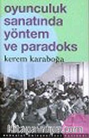 Oyunculuk Sanatında Yöntem ve Paradoks