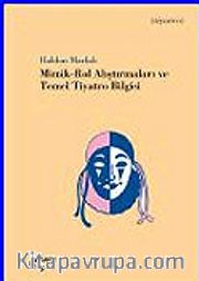 Mimik ve Rol Araştırmaları/Temel Tiyatro Bilgisi