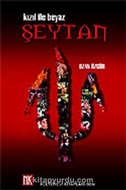 Şeytan/Kızıl ile Beyaz