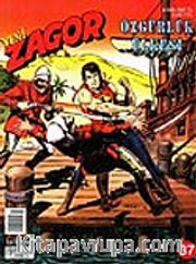 Zagor Yeni 37: Özgürlük Ülkesi