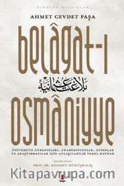 Ölümsüz Klasikler Ahmet Cevdet Paşa Belagat-ı Osmaniyye