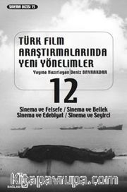 Türk Film Araştırmalarında Yeni Yönelimler 12