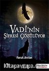 Vadi'nin Şifresi Çözülüyor