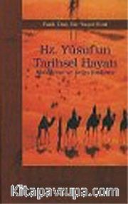 Hz. Yusuf'un Tarihsel Hayatı/Mukayese ve Değerlendirme