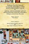 Mahkeme Kayıtları Işığında 17. Yüzyıl İstanbulunda Sosyo-Ekonomik Yaşam - Cilt 4 & Devlet - Toplum İlişkileri ( 1661-97)
