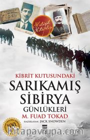 Kibrit Kutusundaki Sarıkamış - Sibirya Günlükleri