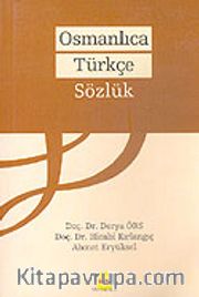 Osmanlı Türkçesi Sözlüğü (Ciltsiz)