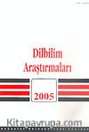 Dilbilim Araştırmaları 2005