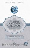 İslamda Kadının Çalışması ve Sosyal Güvenliği