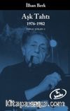 Aşk Tahtı 1976-1982 Toplu Şiirler 2