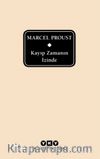 Kayıp Zamanın İzinde (Özel Kutulu 2 Cilt)