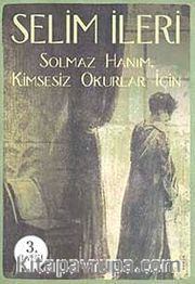 Solmaz Hanım Kimsesiz Okurlar İçin