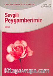 Sevgili Peygamberimiz