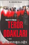 Türkiye'ye Yönelik Terör Odakları