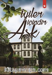 İyiler İçindir Aşk