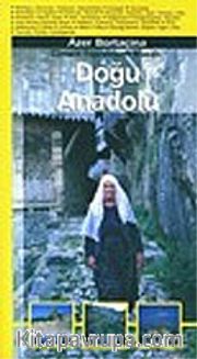 Doğu Anadolu/Cömert Toprakların Masalı