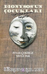 Dionysos’un Çocukları