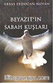 Beyazıt'ın Sabah Kuşları