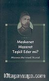 Meskenet Mazeret Teşkil Eder mi?