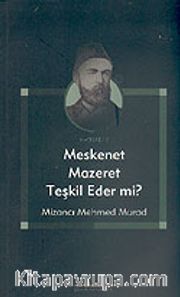 Meskenet Mazeret Teşkil Eder mi?