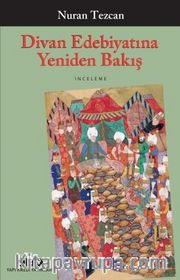 Divan Edebiyatına Yeniden Bakış