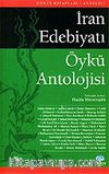 İran Edebiyatı Öykü Antolojisi