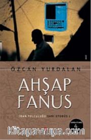Ahşap Fanus/İran Yolculuğu Sarı Otobüs 1