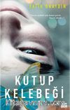 Kutup Kelebeği (Ciltli)