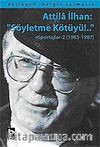 Attila İlhan: 