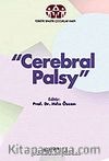 Cerebral Palsy/Beyinsel Hareket Bozukluğu