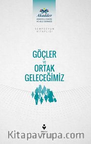 Göçler ve Ortak Geleceğimiz