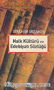 Halk Kültürü ve Edebiyatı Sözlüğü