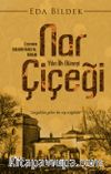 Nar Çiçeği & Yılın İlk Güneşi