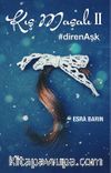 Kış Masalı 2 & #direnAşk