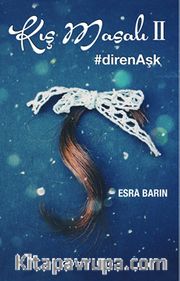 Kış Masalı 2 <br /> #direnAşk