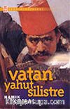 Vatan Yahut Silistre