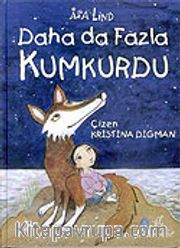 Daha da Fazla Kumkurdu