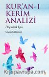 Kur’an-ı Kerim Analizi & Özgürlük İçin 