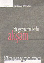 Bir Gazetenin Tarihi: Akşam