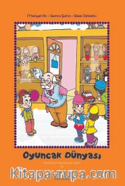 Oyuncak Dünyası / Öykülerle Kavramlar Serisi 1 (Ciltli)