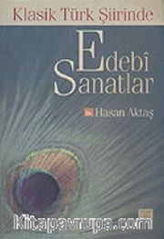 Edebi Sanatlar/Klasik Türk Şiirinde