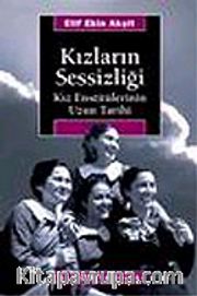 Kızların Sessizliği/Kız Enstitülerinin Uzun Tarihi