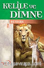 Kelile ve Dimne / İlk Gençlik Klasikleri