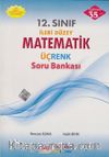 12. Sınıf İleri Düzey Matematik Üçrenk Soru Bankası