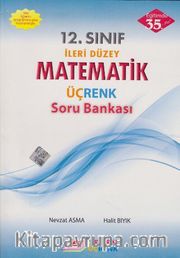 12. Sınıf İleri Düzey Matematik Üçrenk Soru Bankası