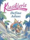 Klasiklerle Tanışıyorum / Define Adası