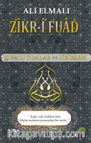Zikr-i Fuad (Şifalı Dualar ve Zikirler)