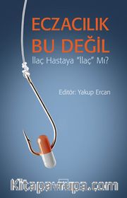 Eczacılık Bu Değil 
