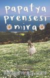 Papatya Prensesi Mira